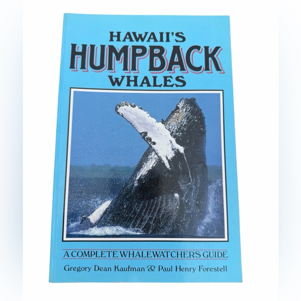 Book Hawaii’s Humpback Whales A Complete Whalewatchers Guide Softcover
